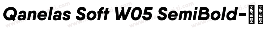 Qanelas Soft W05 SemiBold字体转换